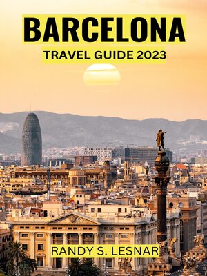 cover image of Barcelona Travel Guide 2023